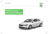 SKODA Superb 3T 05-2014 Manualul proprietarului