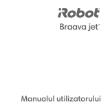 iRobot Braava jet® Manualul proprietarului