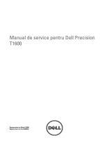 Dell Precision T1600 Manualul proprietarului