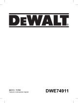 DeWalt DWE74911 Manual de utilizare