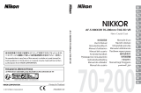 Nikon AF-S NIKKOR 70-200mm f/4G ED VR Manual de utilizare
