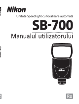 Nikon SB-700 Manualul utilizatorului