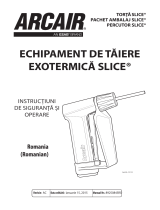 Arcair SLICE® Exothermic Cutting Equipment Manual de utilizare