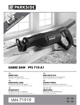 Parkside SABRE SAW PFS 710 A1 Operation and Safety Notes