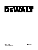 DeWalt D25872 Manual de utilizare