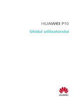 Huawei P10 Manualul utilizatorului