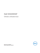 Dell S3220DGF Manualul utilizatorului