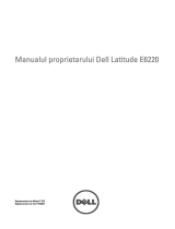 Dell Latitude E6220 Manualul proprietarului