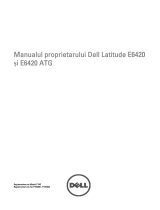 Dell Latitude E6420 ATG Manualul proprietarului