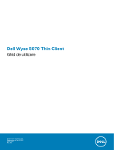 Dell Wyse 5070 Thin Client Manualul utilizatorului