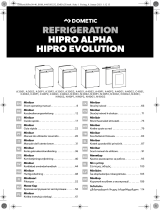 Dometic HiPro Alpha, HiPro Evolution (A30S1, A30S2, A30P1, A30P2, A30G1, A30G2, A40S1, A40S2, A40P1, A40P2, A40G1, A40G2, C40S1, C40S2, C40P1, C40P2, C40G1, C40G2, N30S1, N30S2, N30P1, N30P2, N30G1, N30G2, N40S1, N40S2, N40P1, N40P2, N40G1, N40G2) Instrucțiuni de utilizare