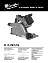 Milwaukee M18 FPS55 FUEL Cordless Plunge Saw Manual de utilizare