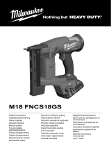 Milwaukee M18 FNCS18GS Manual de utilizare
