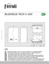Ferroli BLUEHELIX TECH S 45H Manual de utilizare