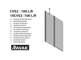 RAVAK CVS2-100 LR BRIGHT ALUMINUM TRANSPARENT Instrucțiuni de utilizare