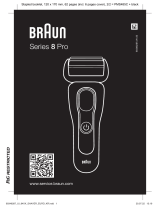 Braun Series Pro 8 Manualul utilizatorului