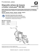 Graco 3A9084D, Dispozitiv airless de trasare a liniilor LineLazer ES 500, Funcționare, piese Manualul proprietarului