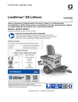 Graco 3A9068E, LineDriver ES Lithium, funcționare, reparații, piese Manualul proprietarului